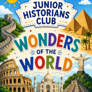 Junior Historians Club: Wonders of the World Collection