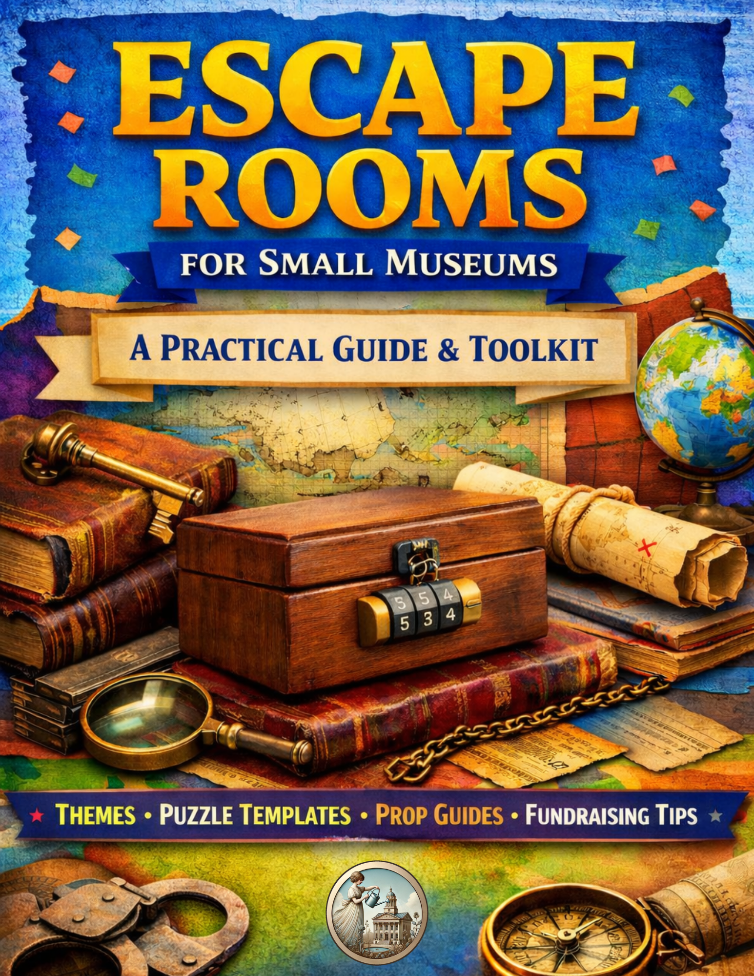 Escape Rooms for Small Museums: A Practical Guide & Toolkit